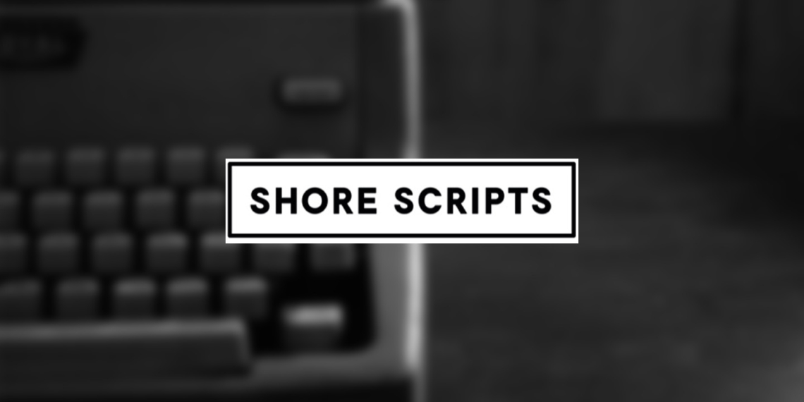 Shore Scripts Announces Fall 2024 Short Film Fund Winners - Indie Shorts Mag